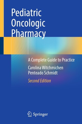 Pediatric Oncologic Pharmacy, 2nd Edition (Original PDF from Publisher)