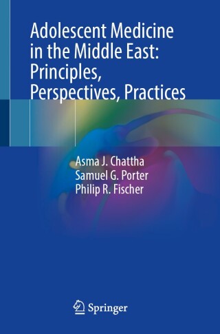 Adolescent Medicine in the Middle East: Principles, Perspectives, Practices (Original PDF from Publisher)