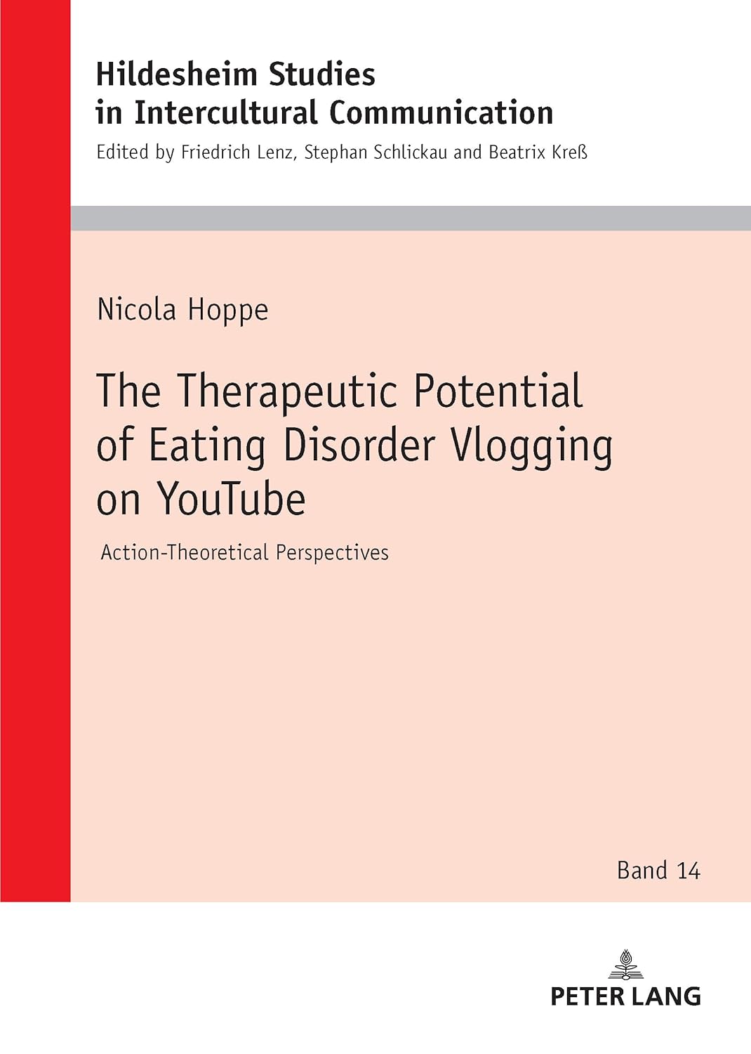 The Therapeutic Potential of Eating Disorder Vlogging on YouTube: Action-Theoretical Perspectives (EPUB)