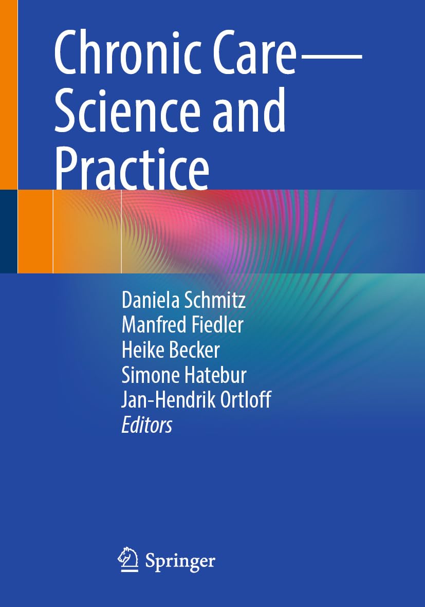 Chronic Care – Science and Practice (Original PDF from Publisher)