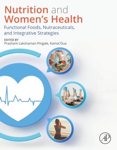 Nutrition and Women's Health: Functional Foods, Nutraceuticals, and Integrative Strategies (True PDF from Publisher)