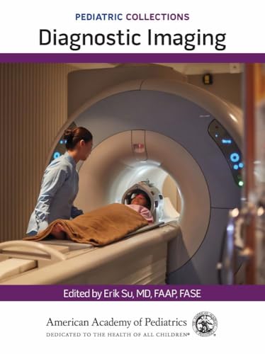 Pediatric Collections: Diagnostic Imaging (Original PDF from Publisher)