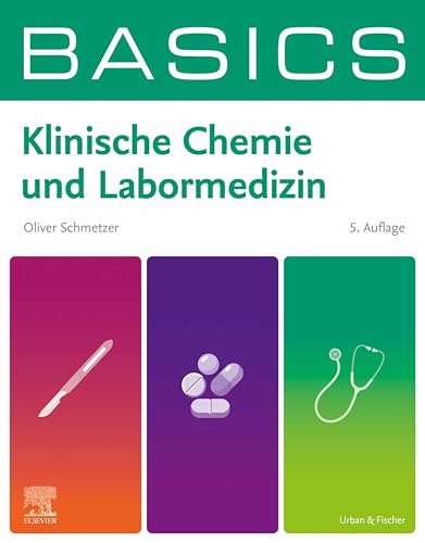 BASICS Klinische Chemie und Labormedizin (German Edition), 5th Edition (True PDF from Publisher)