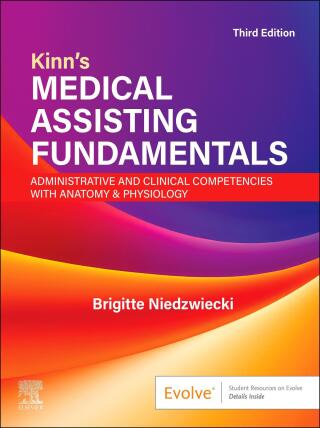 Kinn's Medical Assisting Fundamentals: Administrative and Clinical Competencies with Anatomy & Physiology, 3rd Edition (Original PDF from Publisher)