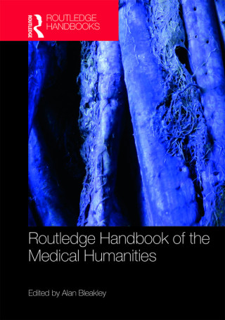 Routledge Handbook of the Medical Humanities (Original PDF from Publisher)