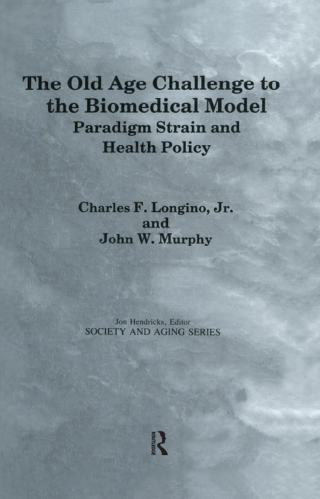 The Old Age Challenge to the Biomedical Model (Original PDF from Publisher)