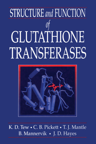 Structure and Function of Glutathione S-Transferases (EPUB)