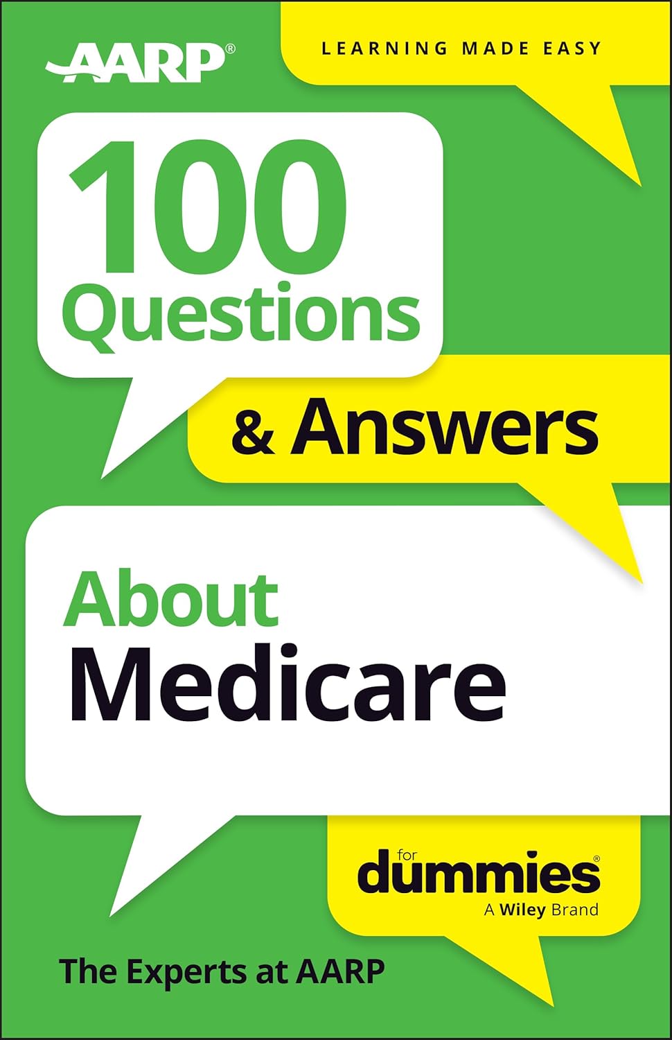 100 Questions & Answers About Medicare For Dummies (For Dummies: Learning Made Easy) (Original PDF from Publisher)
