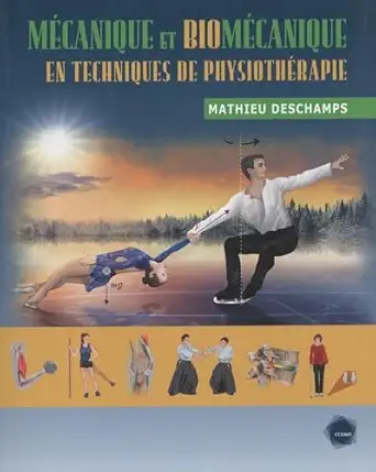 Mecanique et biomecanique en techniques de physiotherapie (Original PDF from Publisher)
