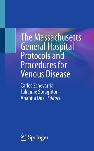 The Massachusetts General Hospital Protocols and Procedures for Venous Disease (EPUB)