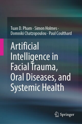 Artificial Intelligence in Facial Trauma, Oral Diseases, and Systemic Health (Original PDF from Publisher)