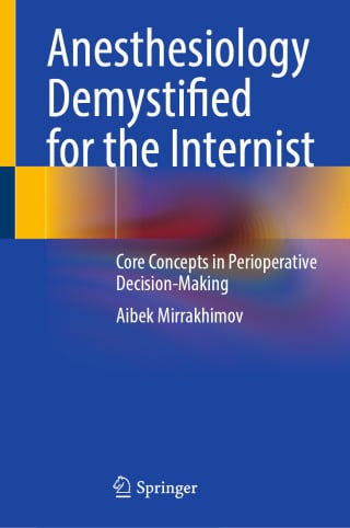 Anesthesiology Demystified for the Internist (Original PDF from Publisher)