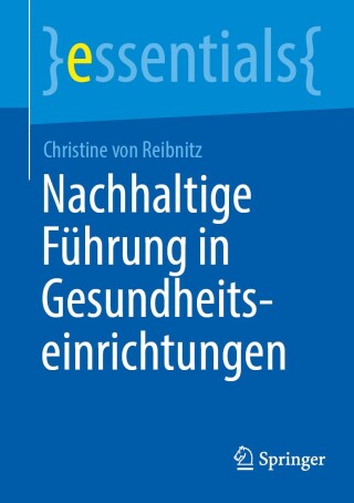Nachhaltige Führung in Gesundheitseinrichtungen (Original PDF from Publisher)