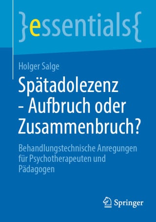 Spätadolezenz - Aufbruch oder Zusammenbruch? (Original PDF from Publisher)