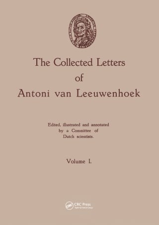 The Collected Letters of Antoni van Leeuwenhoek, Volume 1 (Original PDF from Publisher)