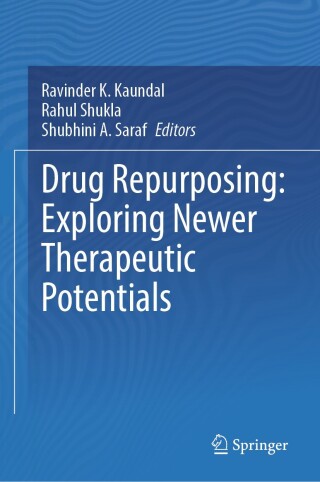 Drug Repurposing: Exploring Newer Therapeutic Potentials (Original PDF from Publisher)