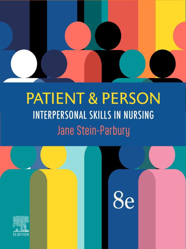Patient & Person: Interpersonal Skills in Nursing, 8th Edition (True PDF from Publisher)