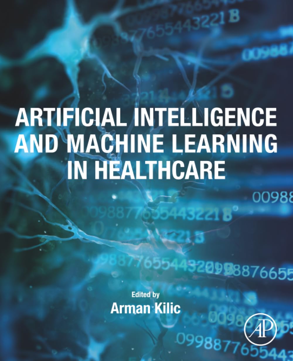 Artificial Intelligence and Machine Learning in Healthcare (EPUB)