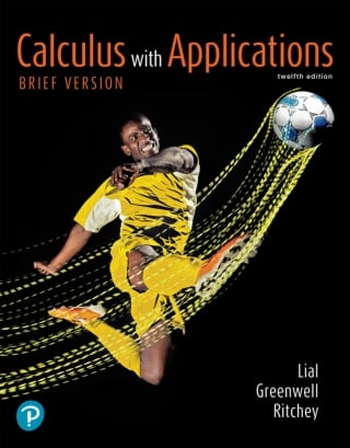 Calculus with Applications, Brief Version, 12th Edition (Original PDF from Publisher)