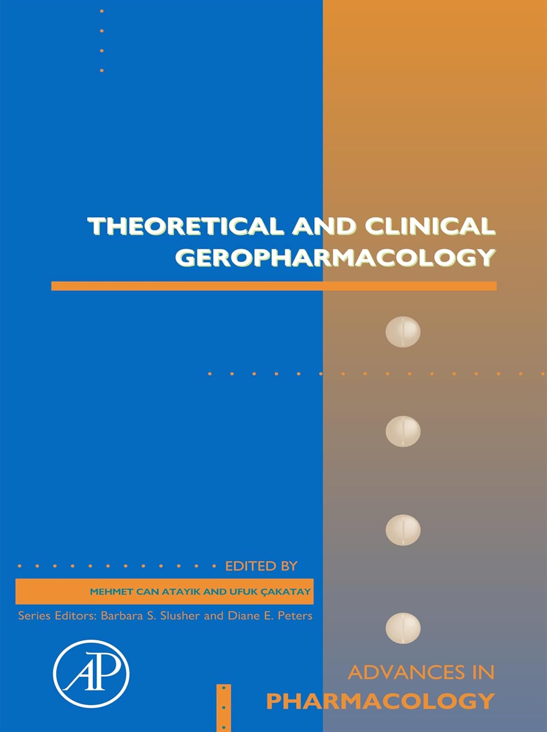 ​Theoretical and Clinical Geropharmacology​ (Advances in Pharmacology) (Original PDF from Publisher)