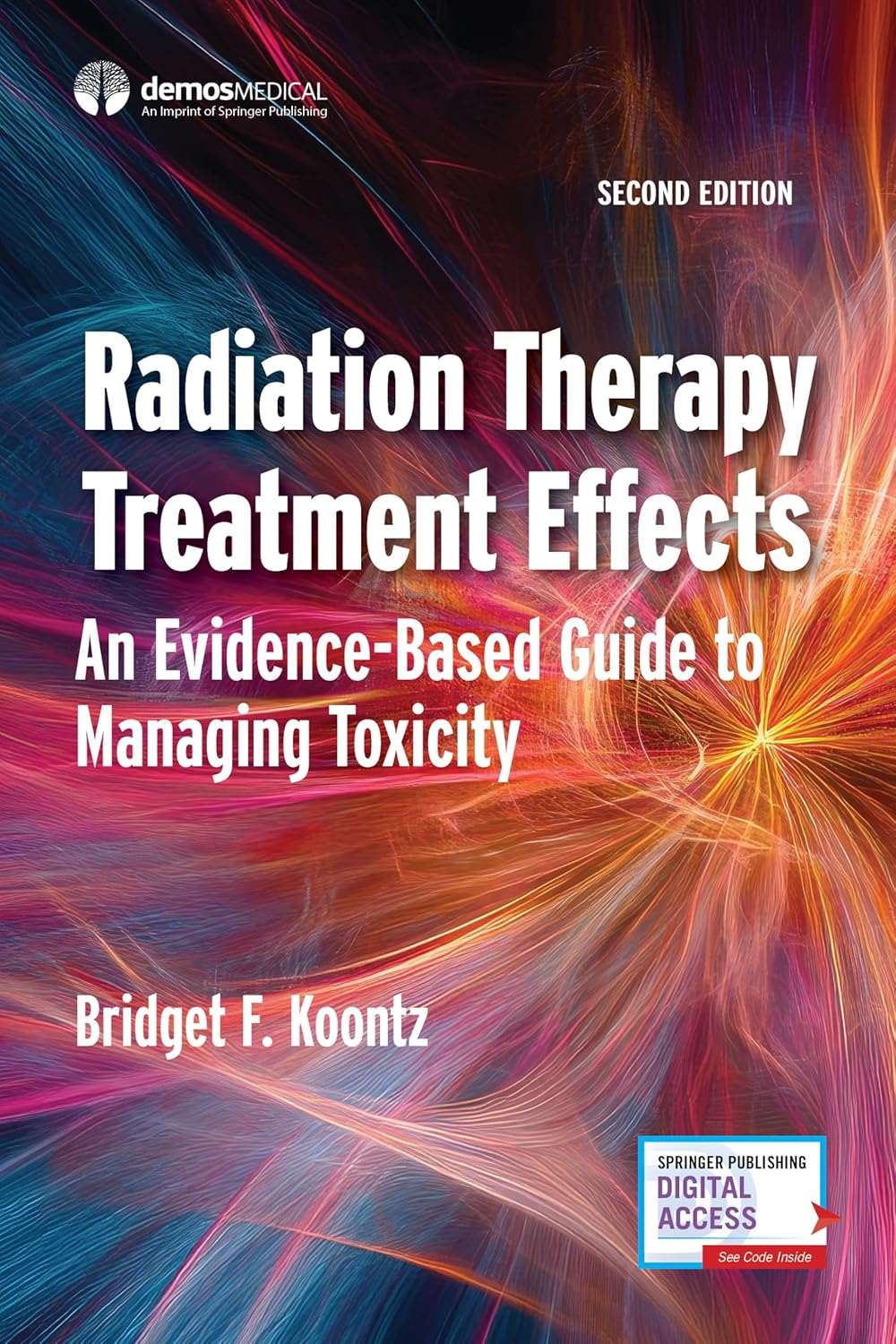 Radiation Therapy Treatment Effects: An Evidence-based Guide to Managing Toxicity (Original PDF from Publisher)