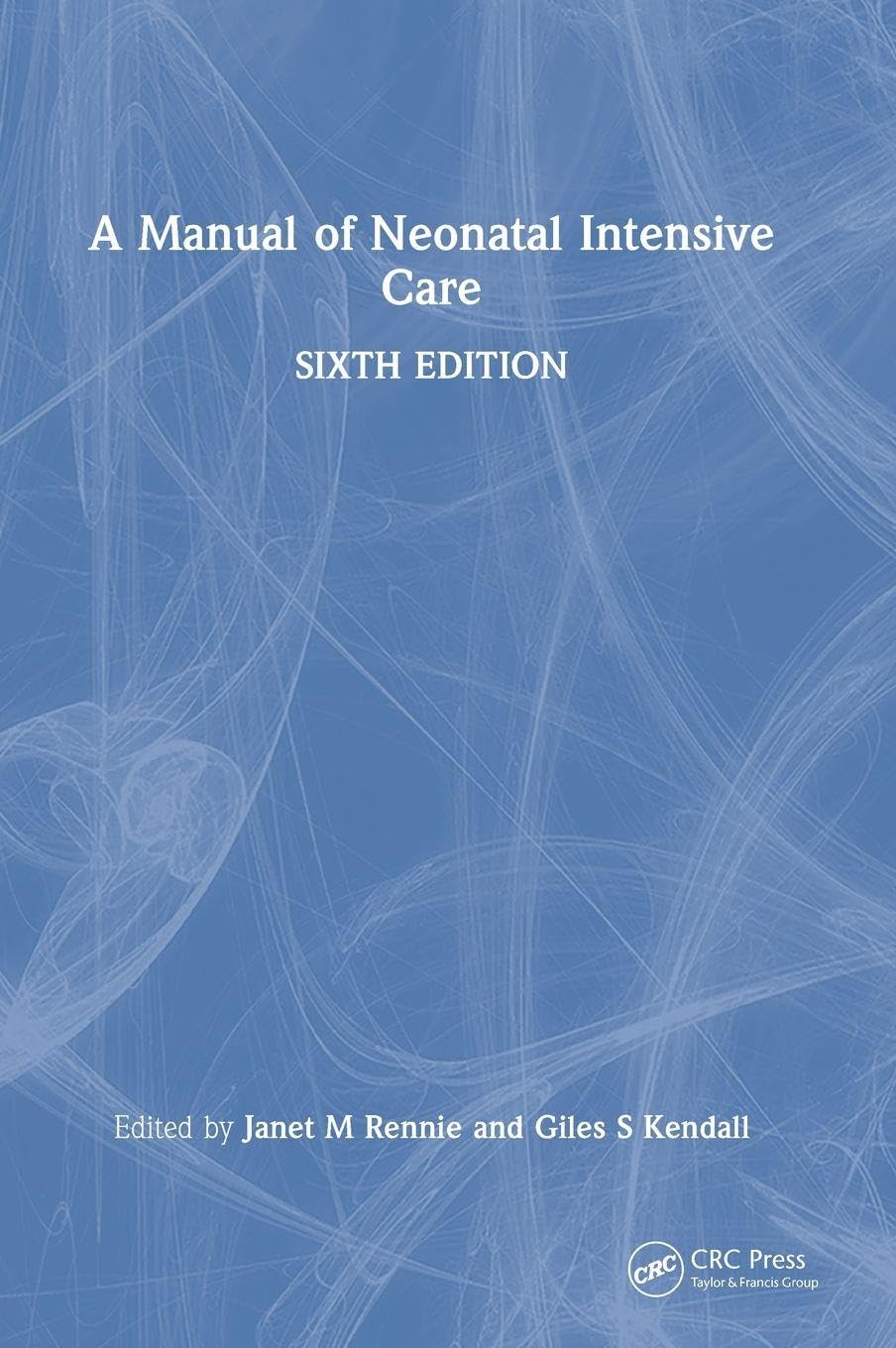 A Manual of Neonatal Intensive Care, 6th Edition (EPUB)