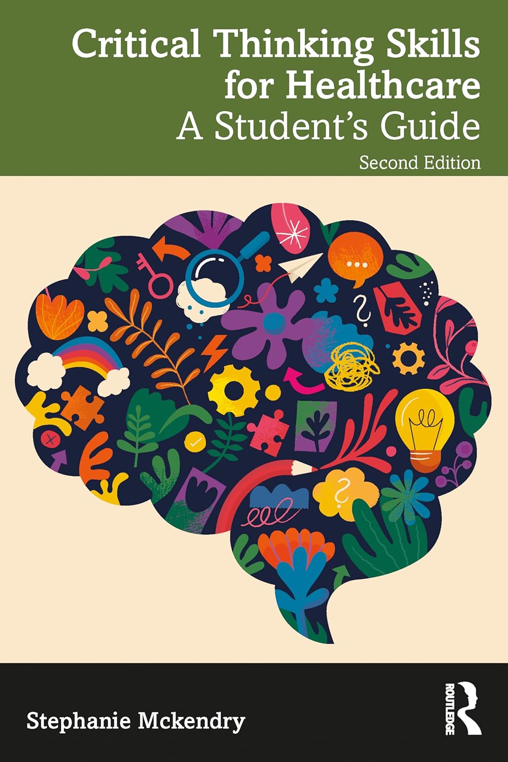 Critical Thinking Skills for Healthcare, 2nd Edition (Original PDF from Publisher)