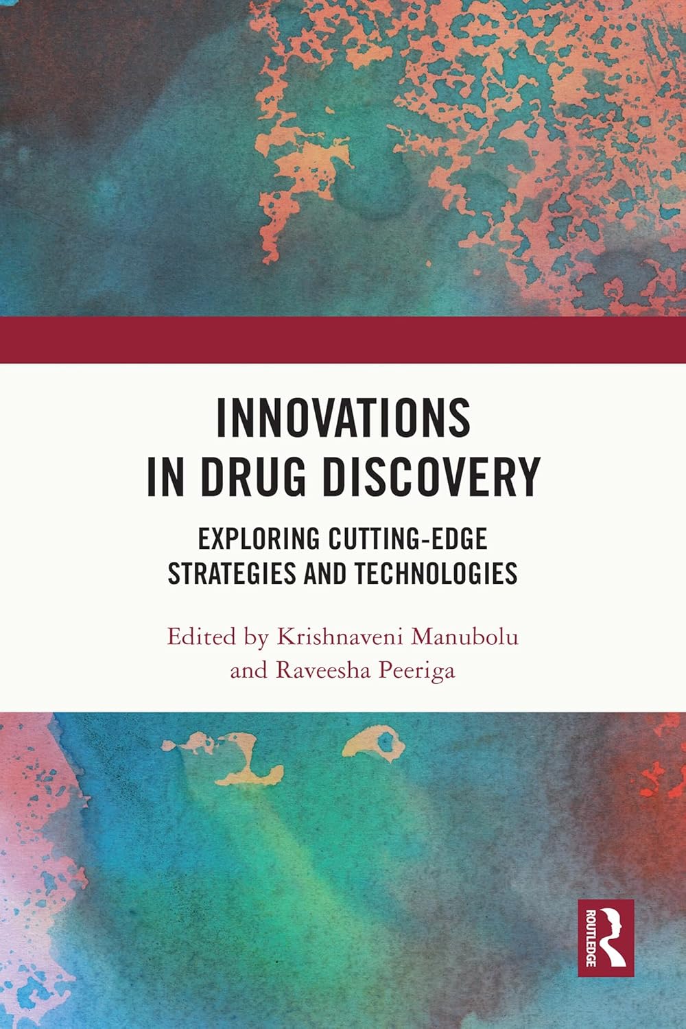 Innovations in Drug Discovery: Exploring Cutting-Edge Strategies and Technologies (Original PDF from Publisher)