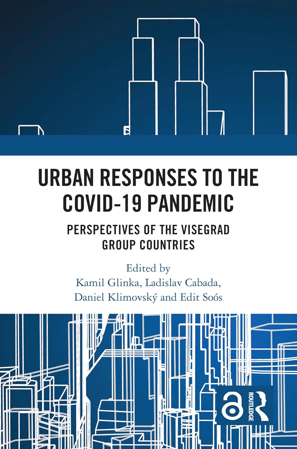 Urban Responses to the Covid-19 Pandemic: Perspectives of the Visegrad Group Countries (Original PDF from Publisher)