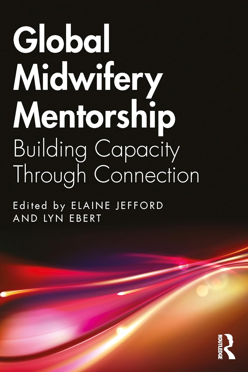 Global Midwifery Mentorship: Building Capacity Through Connection (Original PDF from Publisher)