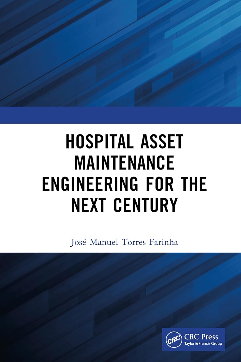 Hospital Asset Maintenance Engineering for the Next Century (Original PDF from Publisher)