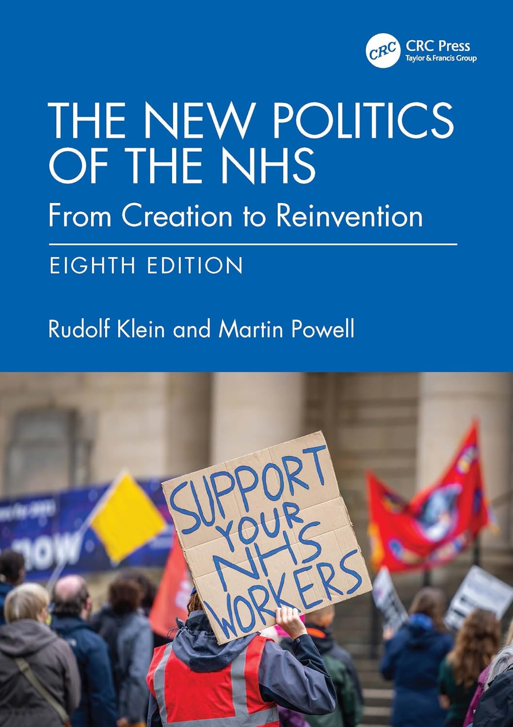 The New Politics of the NHS: From Creation to Reinvention, 8th Edition (EPUB)