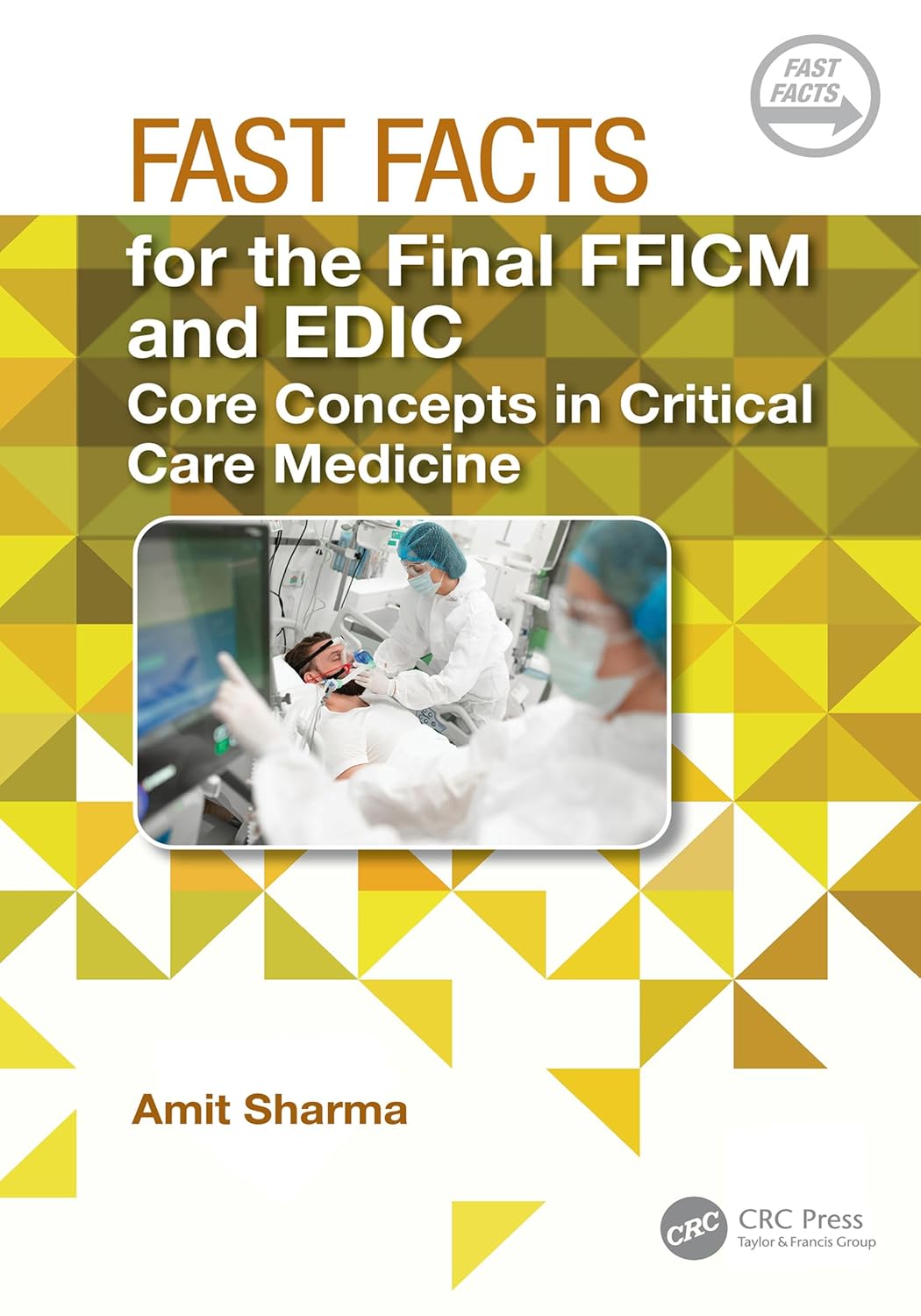 Fast Facts for the Final FFICM and EDIC: Core Concepts in Critical Care Medicine (EPUB)