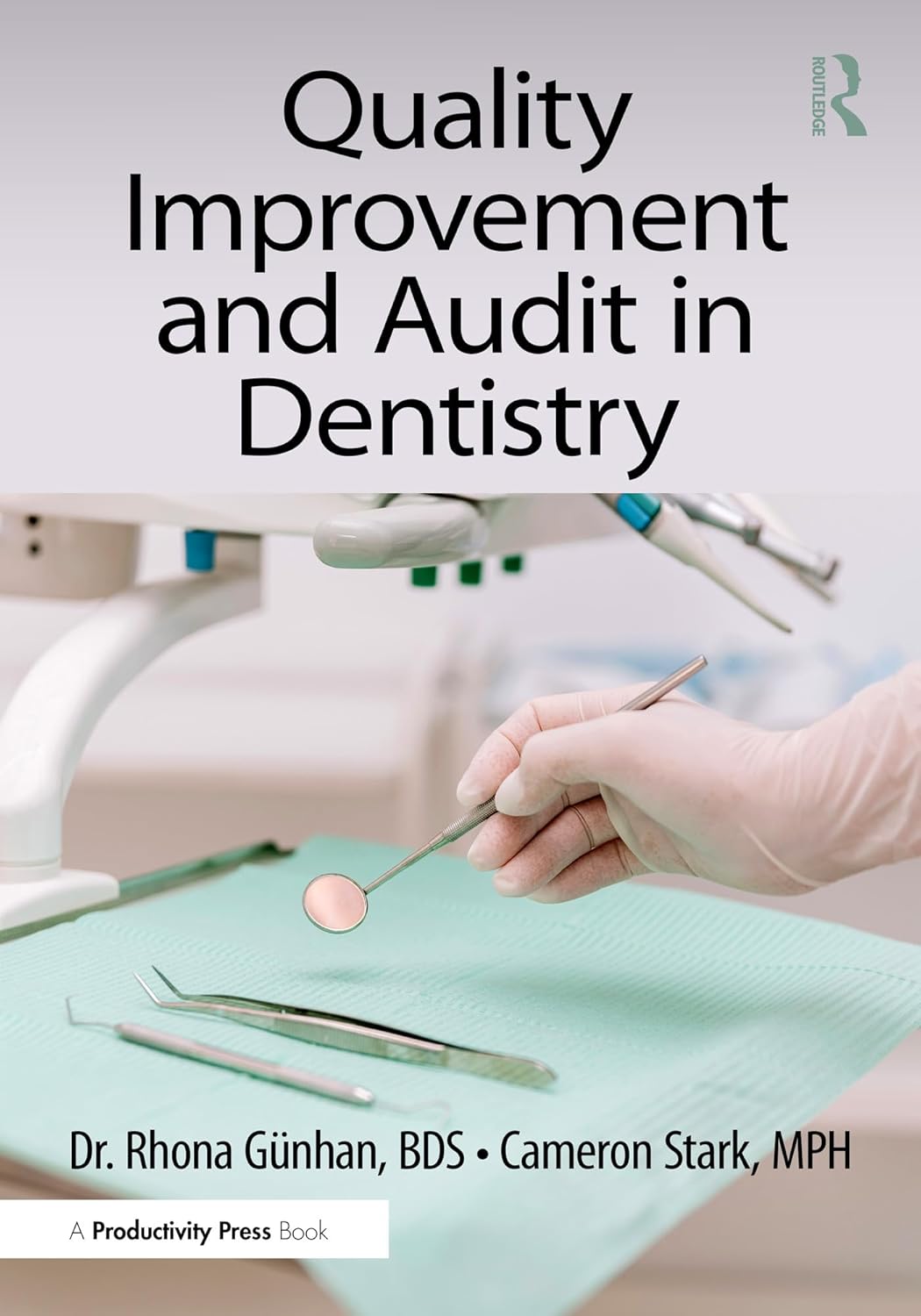 Quality Improvement and Audit in Dentistry (EPUB)
