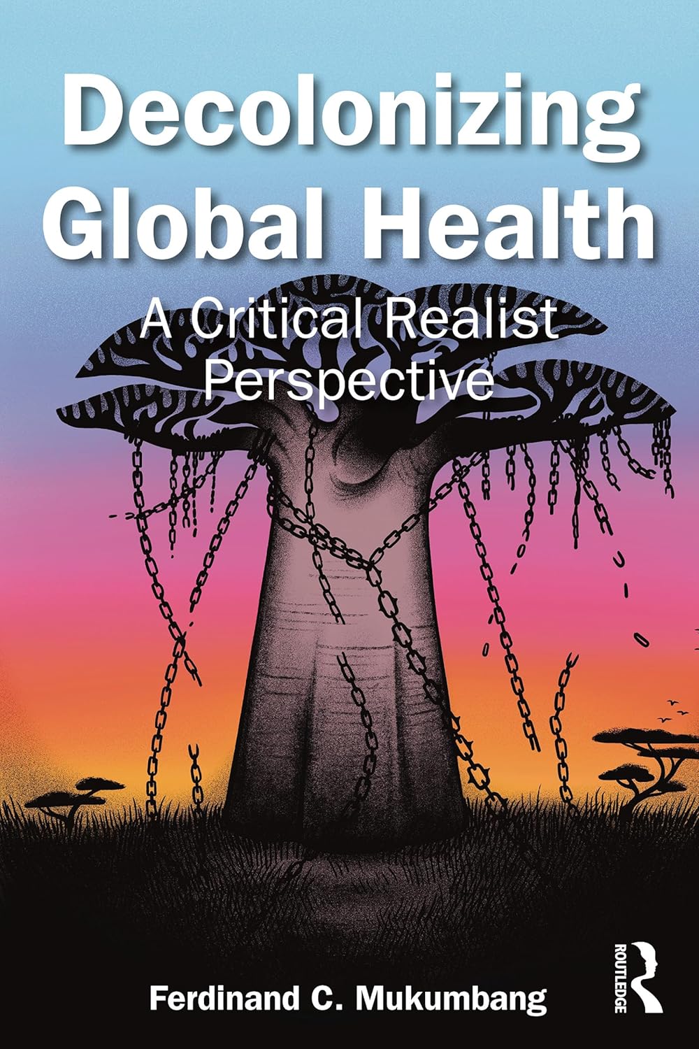 Decolonizing Global Health: A Critical Realist Perspective (Original PDF from Publisher)