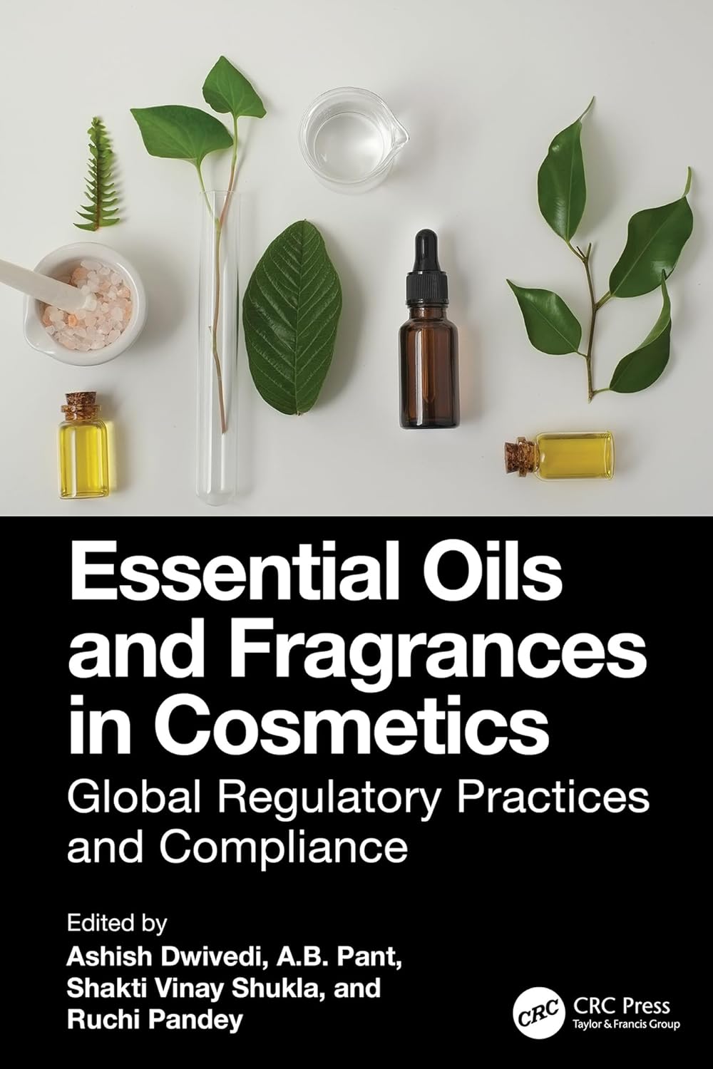 Essential Oils and Fragrances in Cosmetics: Global Regulatory Practices and Compliance (EPUB)