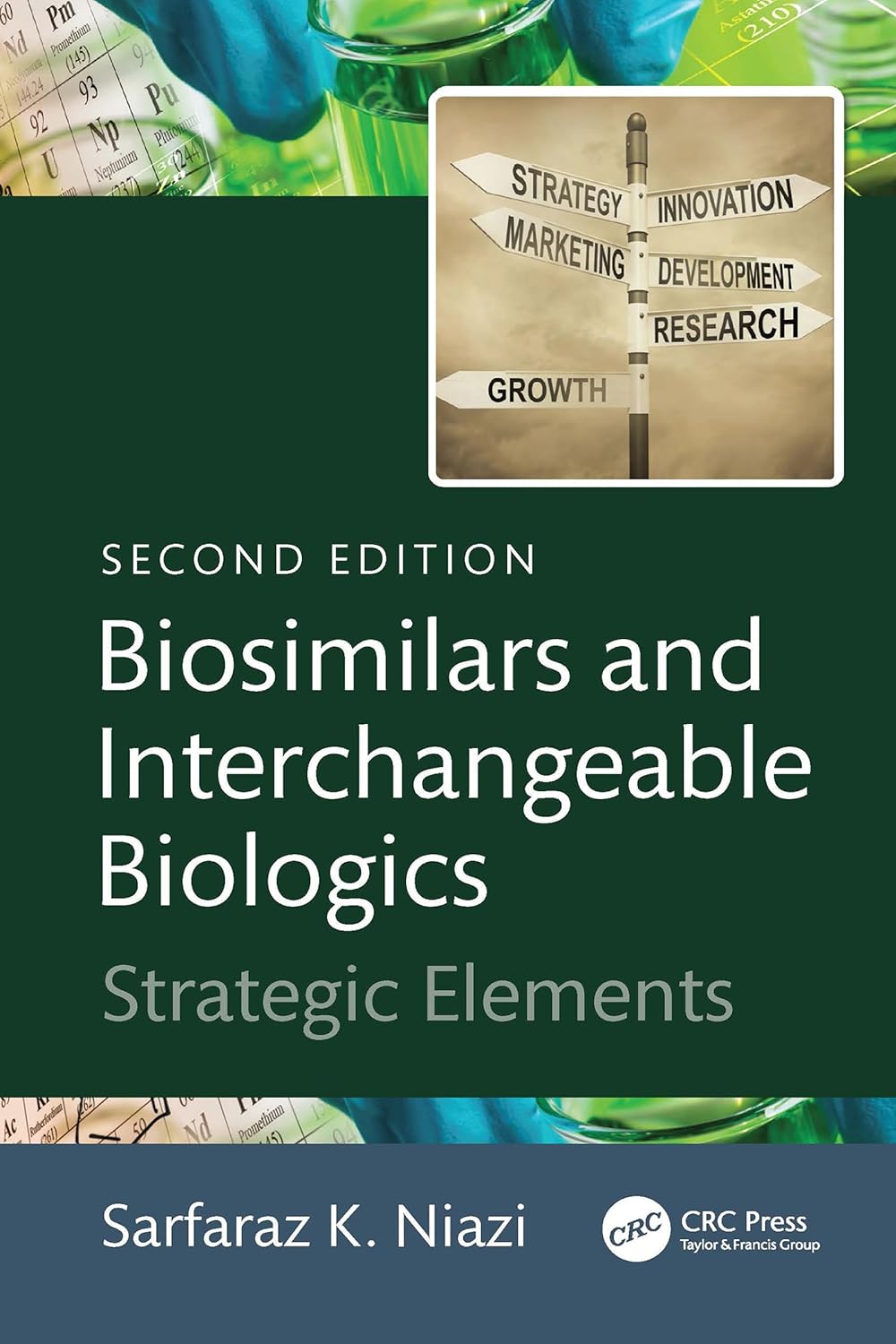 Biosimilars and Interchangeable Biologics: Strategic Elements, 2nd Edition (EPUB)