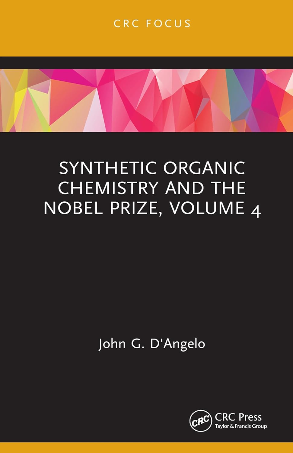 Synthetic Organic Chemistry and the Nobel Prize, Volume 4 (Original PDF from Publisher)