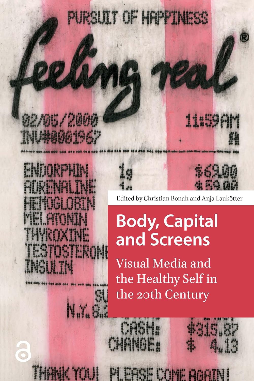 Body, Capital and Screens: Visual Media and the Healthy Self in the 20th Century (MediaMatters) (EPUB)