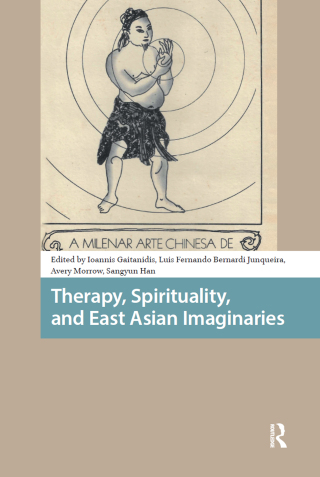 Therapy, Spirituality, and East Asian Imaginaries (EPUB)