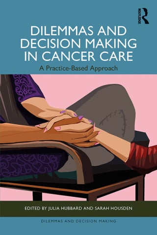 Dilemmas and Decision Making in Cancer Care (Original PDF from Publisher)