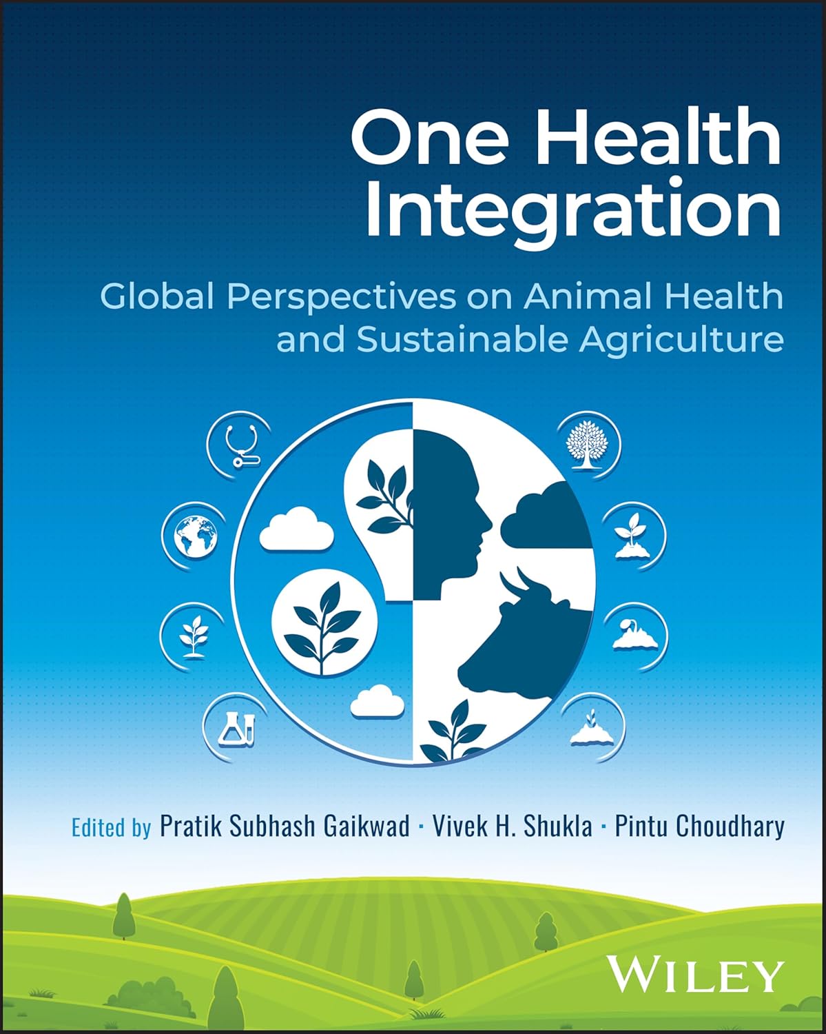 One Health Integration: Global Perspectives on Animal Health and Sustainable Agriculture (Original PDF from Publisher)