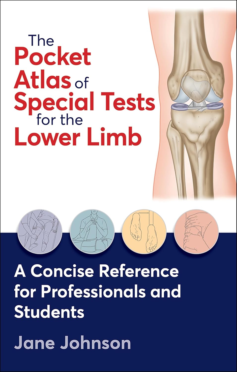 The Pocket Atlas of Special Tests for the Lower Limb (EPUB)