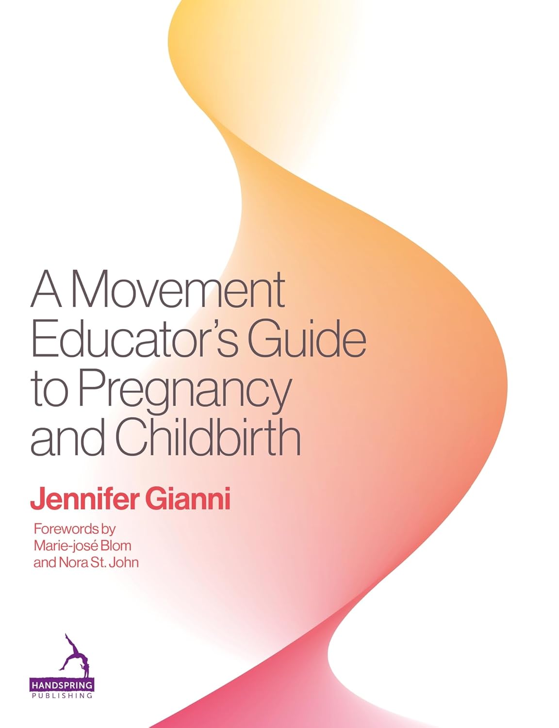 A Movement Educator's Guide to Pregnancy and Childbirth (EPUB)