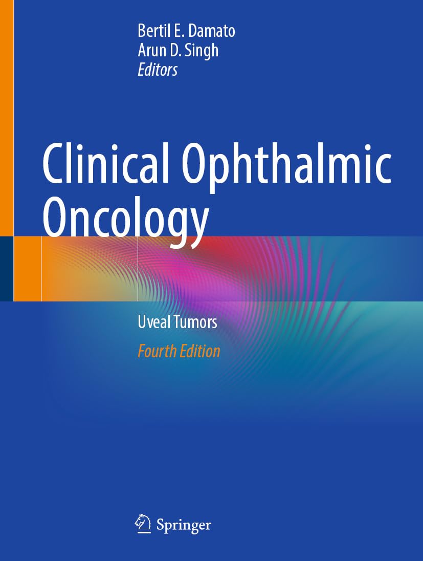 Clinical Ophthalmic Oncology: Uveal Tumors, 4th Edition (EPUB)