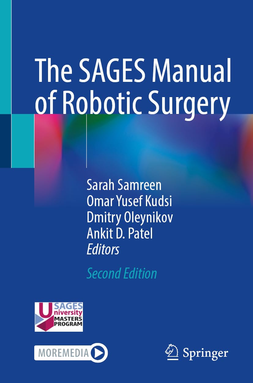 The SAGES Manual of Robotic Surgery, 2nd Edition (Original PDF from Publisher)