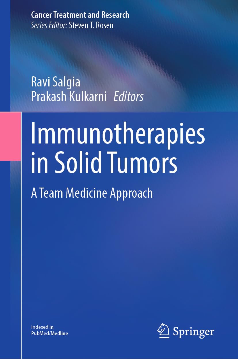 Immunotherapies in Solid Tumors: A Team Medicine Approach (Cancer Treatment and Research Book 129) (EPUB)