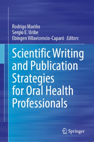Scientific Writing and Publication Strategies for Oral Health Professionals (Original PDF from Publisher)