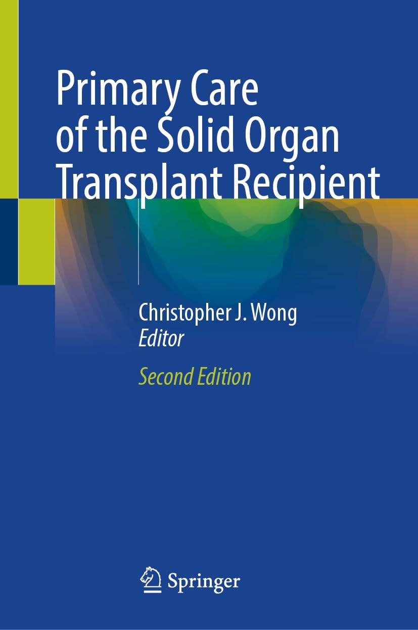 Primary Care of the Solid Organ Transplant Recipient, 2nd Edition (EPUB)