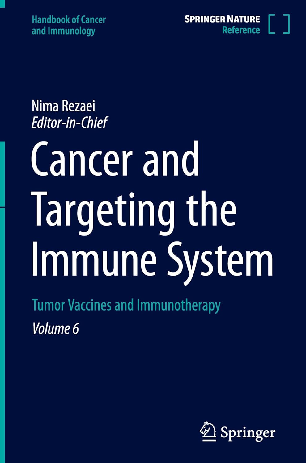 Cancer and Targeting the Immune System: Tumor Vaccines and Immunotherapy (Handbook of Cancer and Immunology, 6) (EPUB)
